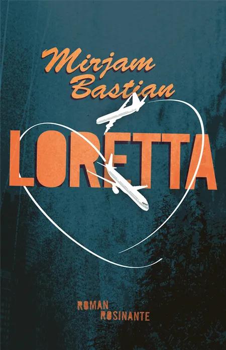 Loretta af Mirjam Bastian