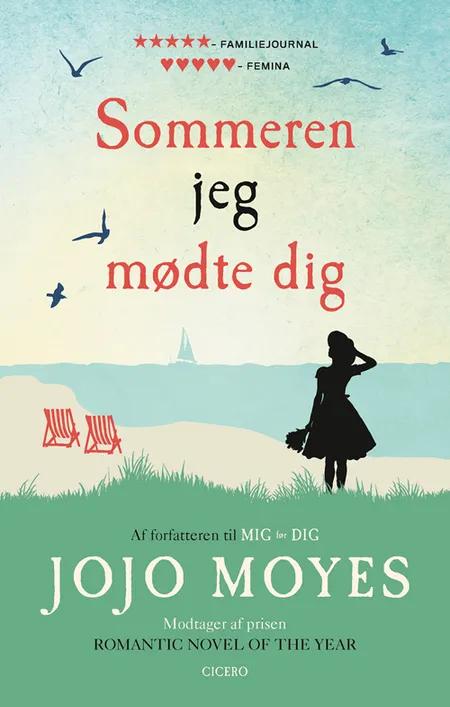 Sommeren jeg mødte dig af Jojo Moyes