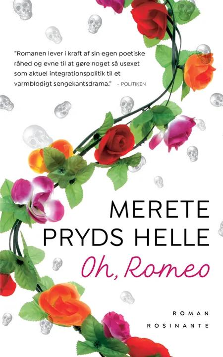 Oh, Romeo af Merete Pryds Helle