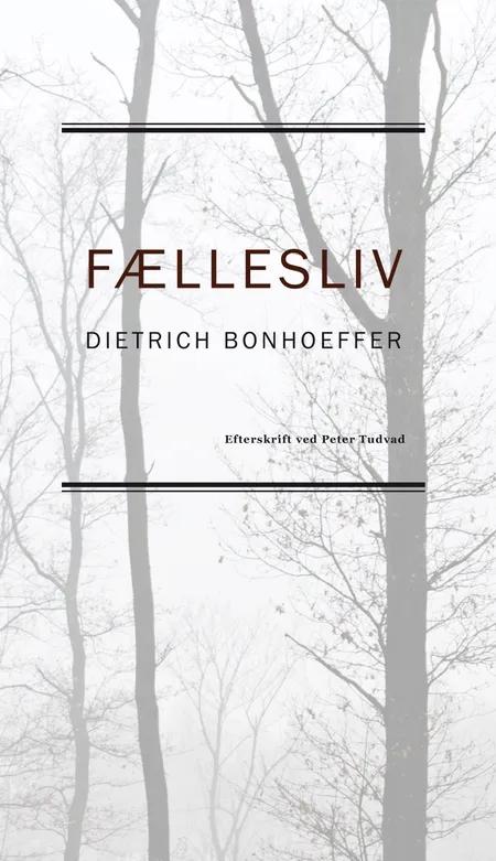 Fællesliv af Dietrich Bonhoeffer
