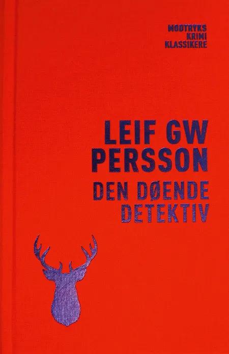 Den døende detektiv af Leif G. W. Persson