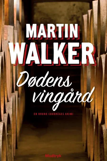 Dødens vingård af Martin Walker