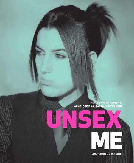 Unsex me af Brynaa Mette
