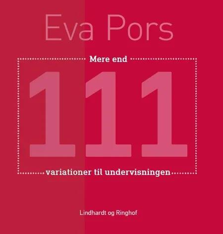111 variationer til undervisningen af Eva Pors