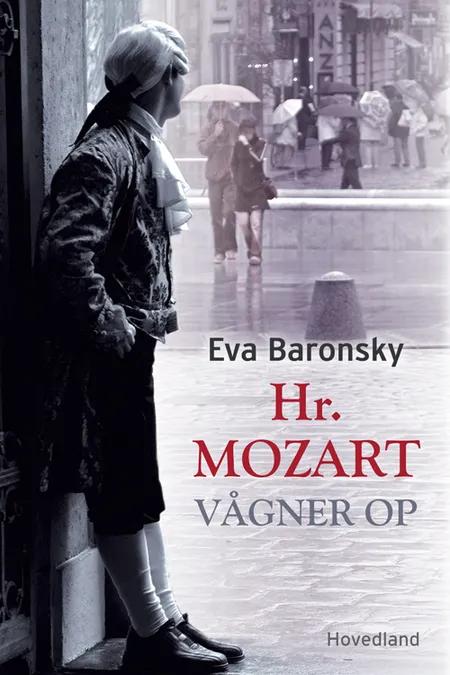 Hr. Mozart vågner op af Eva Baronsky