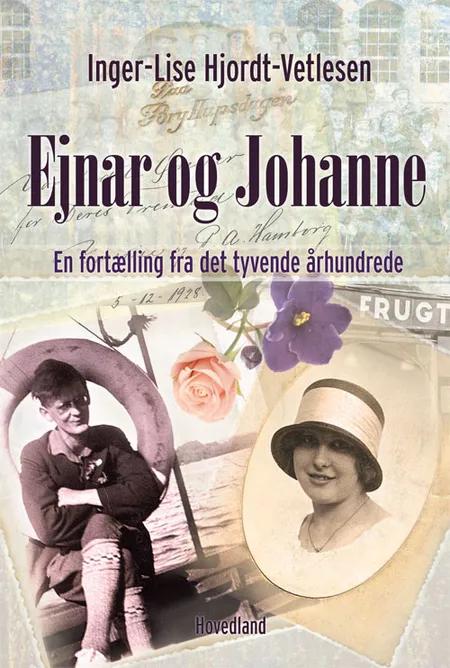 Ejnar og Johanne af Inger-Lise Hjordt-Vetlesen