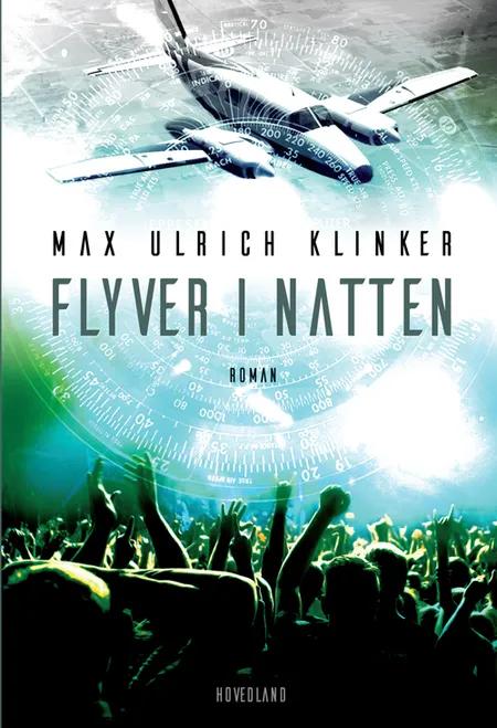 Flyver i natten af Max Ulrich Klinker