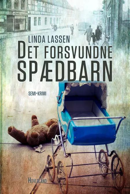 Det forsvundne spædbarn af Linda Lassen