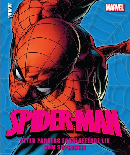 Spider-Man - Peter Parkers forbløffende liv som superhelt af Matthew K. Manning
