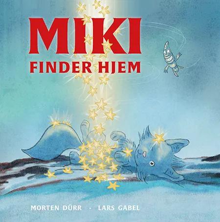 Miki finder hjem af Morten Dürr