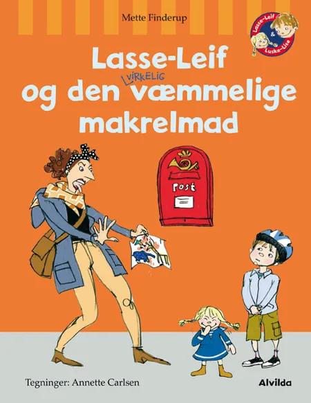 Lasse-Leif og den virkelig væmmelige makrelmad af Mette Finderup