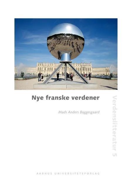 Nye franske verdener af Mads Anders Baggesgaard