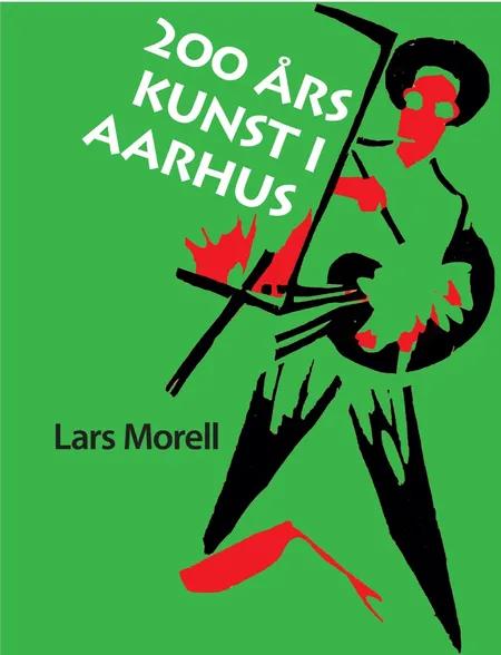 200 års kunst i Aarhus af Lars Morell