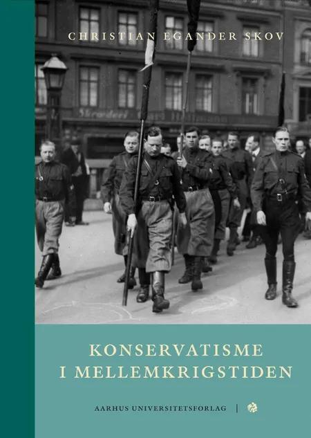 Konservatisme i mellemkrigstiden af Christian Egander Skov