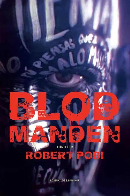 Blodmanden af Robert Pobi