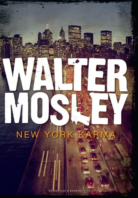 New York Karma. En Walter Mosley krimi af Walter Mosley
