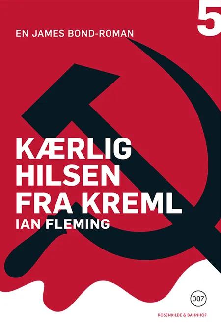 Kærlig hilsen fra Kreml af Ian Fleming