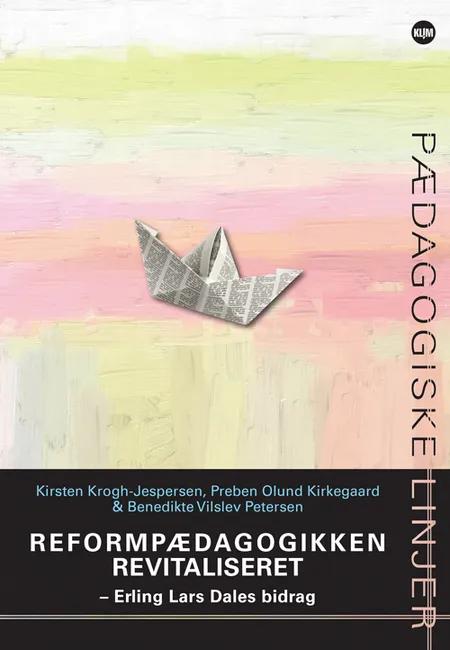 Reformpædagogikken revitaliseret af Kirsten Krogh-Jespersen