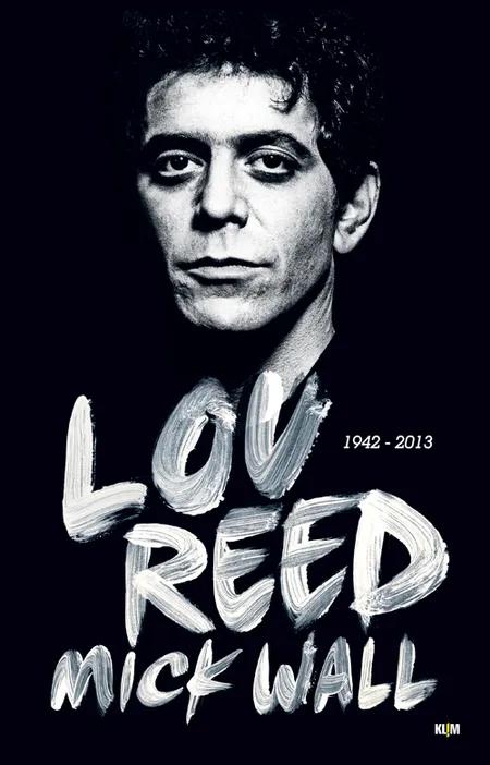 Lou Reed af Mick Wall