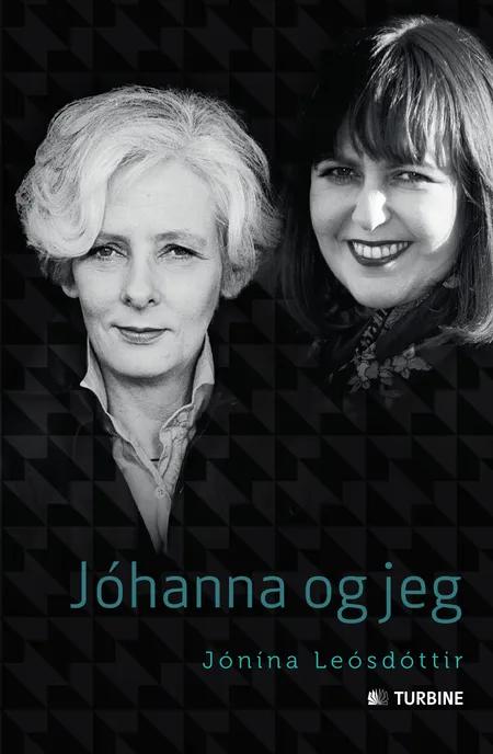 Jóhanna og jeg af Jónína Leósdóttir