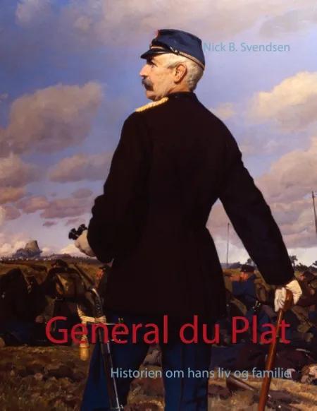 General Claude du Plat af Nick B. Svendsen