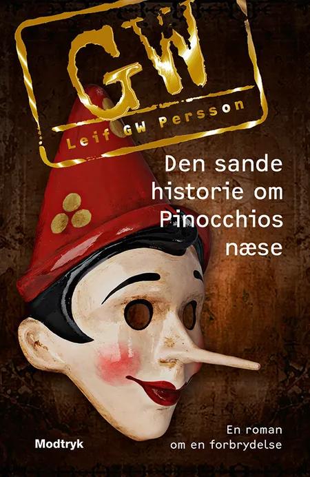 Den sande historie om Pinocchios næse af Leif G. W. Persson