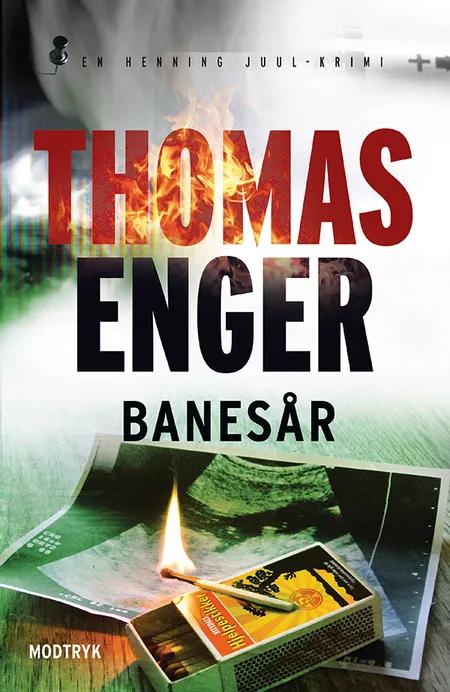 Banesår af Thomas Enger