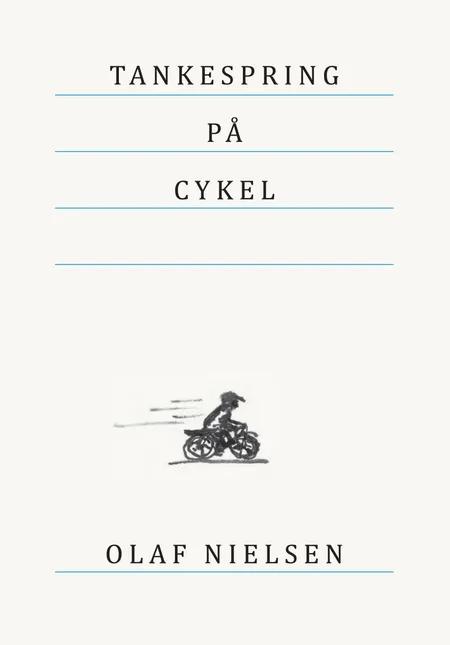 Tankespring på cykel af Olaf Nielsen