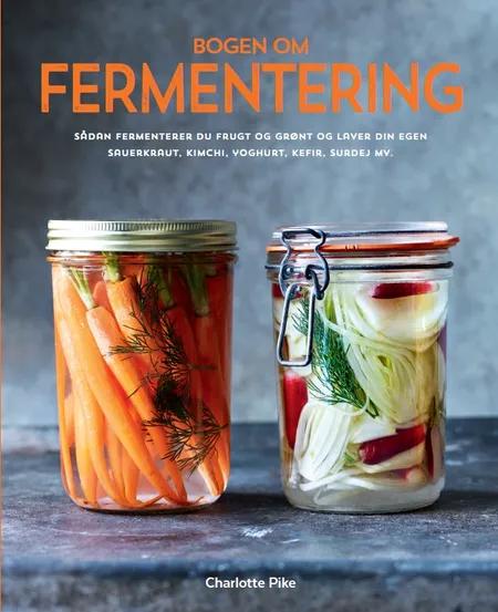 Bogen om fermentering af Charlotte Pike