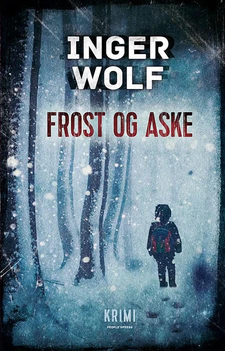 Frost og aske af Inger Wolf