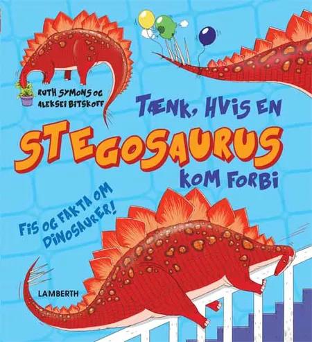 Tænk, hvis en Stegosaurus kom forbi af Ruth Symons