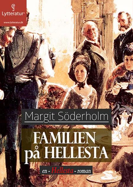 Familien på Hellesta af Margit Söderholm