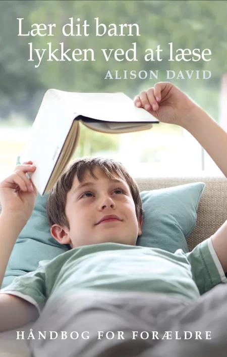 Lær dit barn lykken ved at læse af Alison David