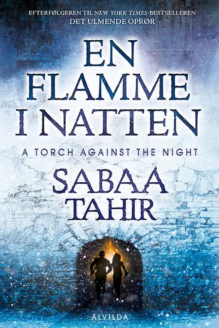 En flamme i natten af Sabaa Tahir