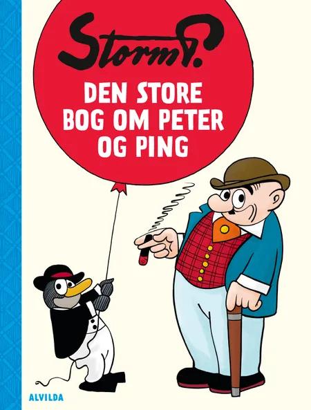 Den store bog om Peter og Ping af Robert Storm Petersen