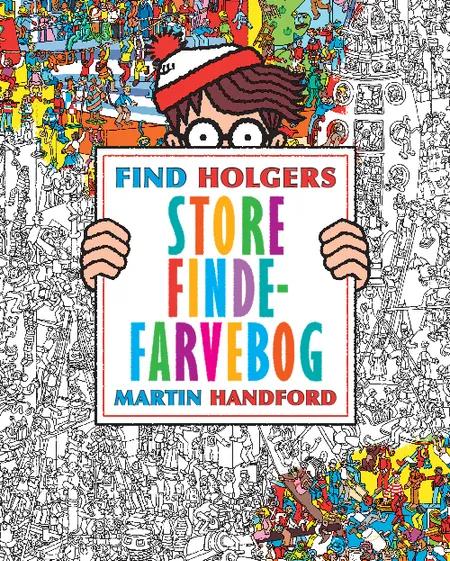 Find Holgers store finde-farvebog af Martin Handford