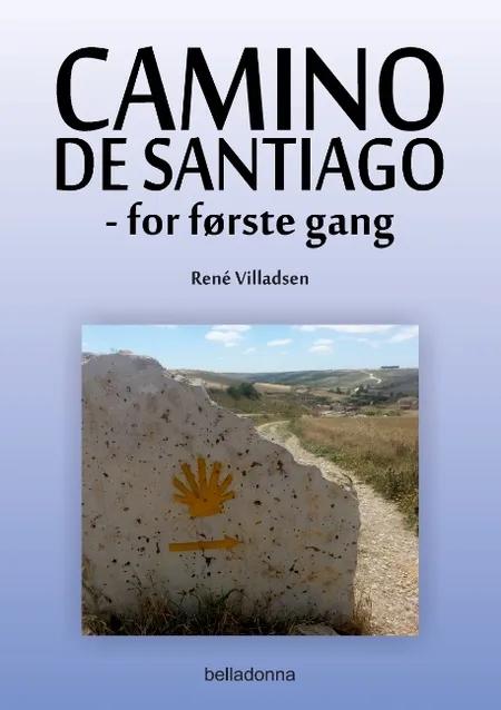 Camino de Santiago - for første gang af Rene Villadsen