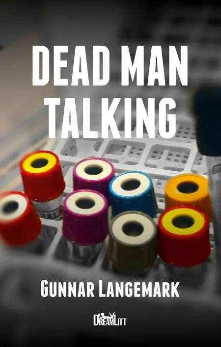 Dead man talking af Gunnar Langemark