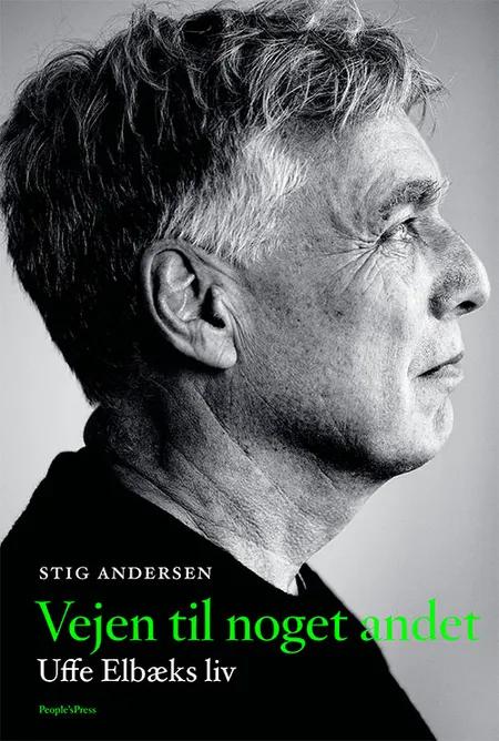 Vejen til noget andet af Stig Andersen