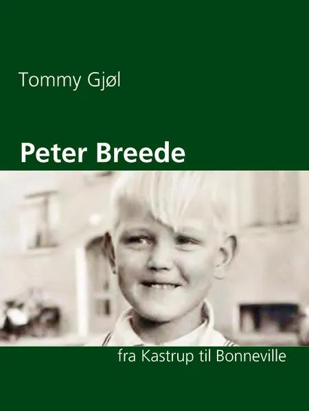 Peter Breede af Tommy Gjøl