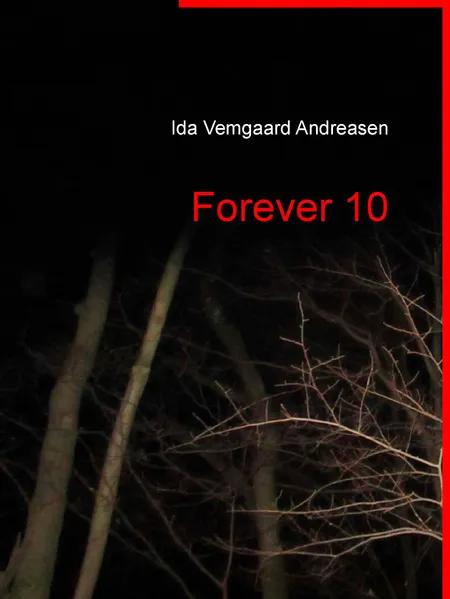 Forever 10 af Ida Vemgaard Andreasen