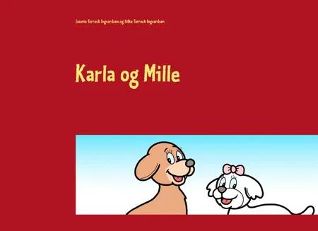 Karla og Mille bliver venner igen af Jasmin Torreck Ingvardsen