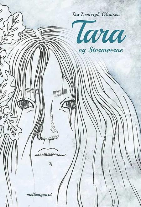 Tara og Stormøerne af Isa Lemvigh Clausen