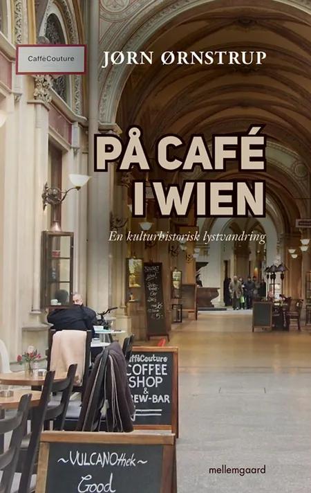 På cafe i Wien af Jørn Ørnstrup