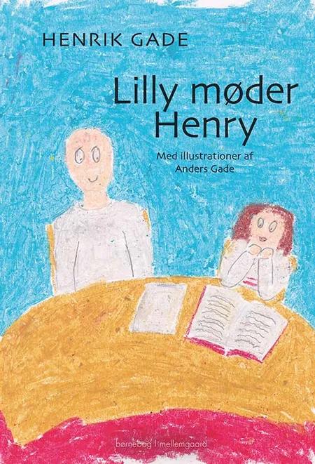 Lilly møder Henry af Henrik Gade