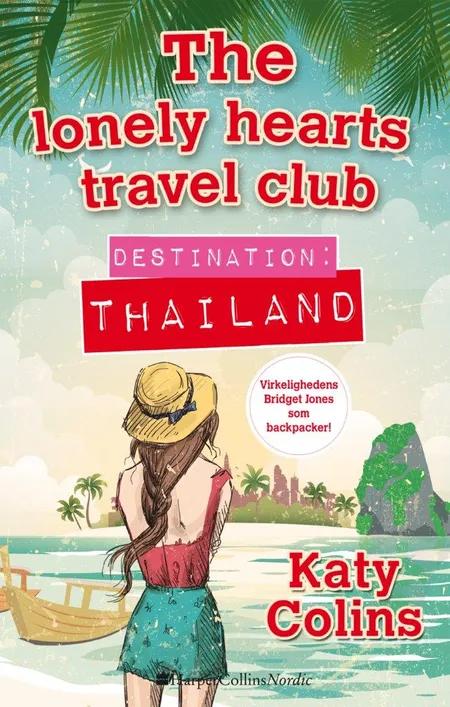 Destination - Thailand af Katy Colins