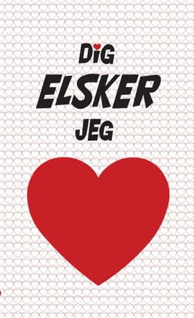 Dig Elsker Jeg af Ole Hesselkilde