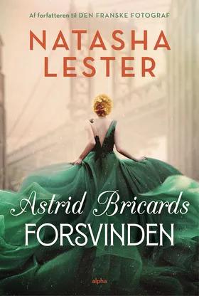 Astrid Bricards forsvinden af Natasha Lester