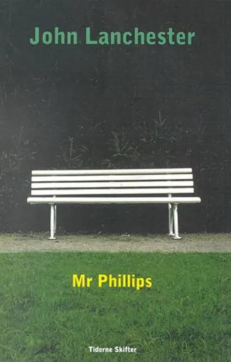 Mr Phillips af John Lanchester