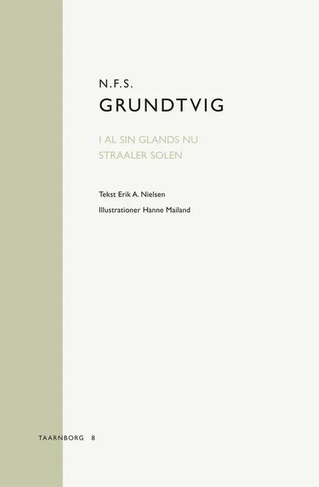 N.F.S. Grundtvig: I al sin Glands nu straaler Solen af Erik A. Nielsen